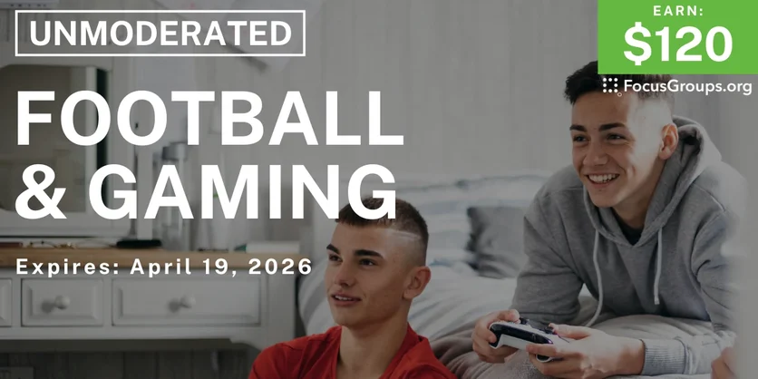 Research Study on Football & Gaming - $120 - $120 - 04/09/2026