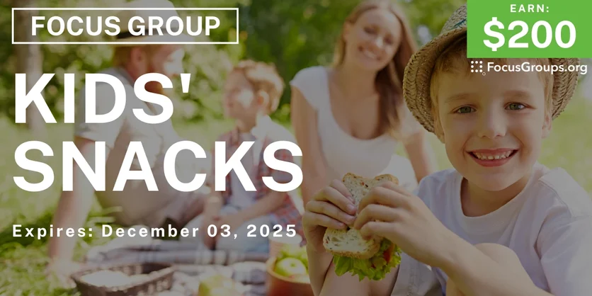Focus Group for Parents in Chicago on Kids' Snacks - $200 - $200 - 11/28/2025