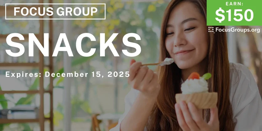 Focus Group in Chicago on Snacks - $150 - $150 - 12/03/2025