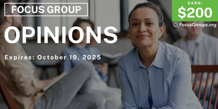 Graphic promoting Focus Group in NYC & Atlanta on Opinions, $200 payout, happening October 19, 2025