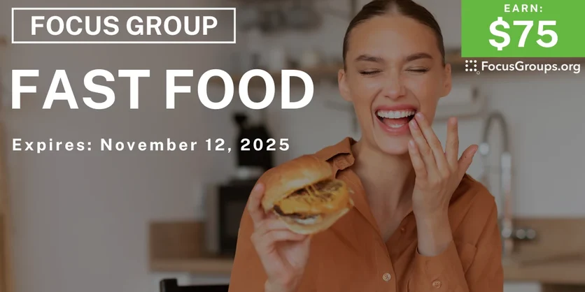 Focus Group in Denver on Fast Food - $75 - $75 - 10/31/2025