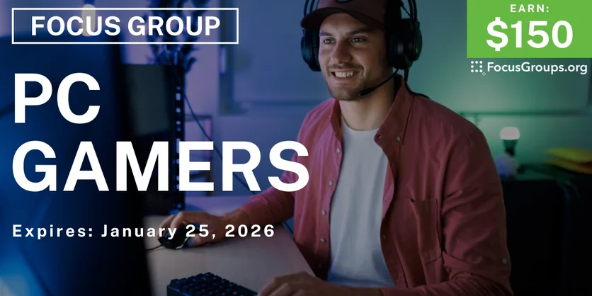 Focus Group in Orlando for PC Gamers - $150 - $150 - 01/13/2026