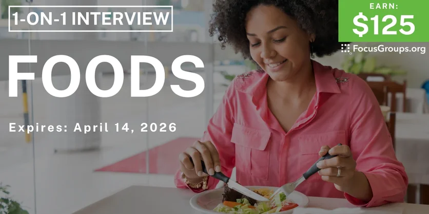 Research Study in LA on Foods - $125 - $125 - 04/01/2026