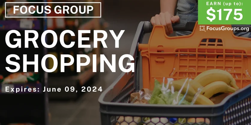 Focus Group in Seattle on Grocery Shopping - up to $175 - 05/24/2024