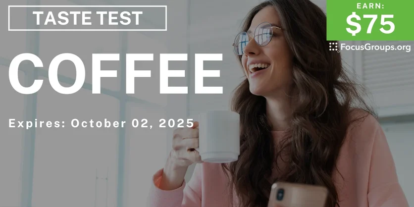 Taste Test in Boston on Coffee - $75 - $75 - 09/30/2025