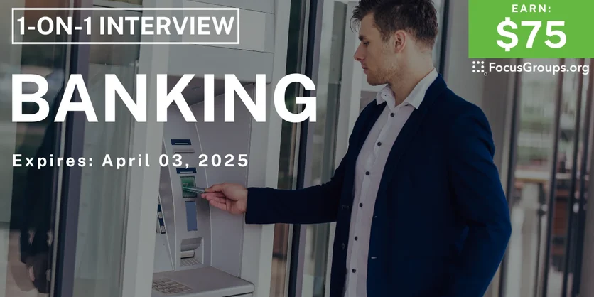 Research Study on Banking - $75 - 03/25/2025