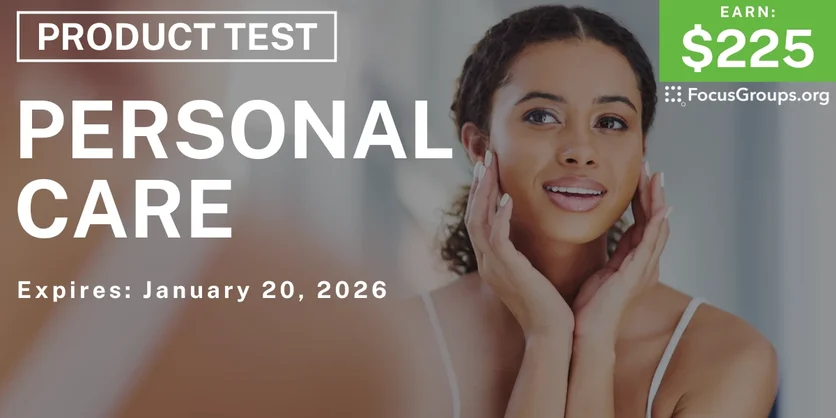 Product Test for Women on Personal Care - $225 - $225 - 01/07/2026
