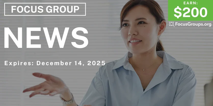 Focus Group in Denver on News - $200 - $200 - 12/01/2025