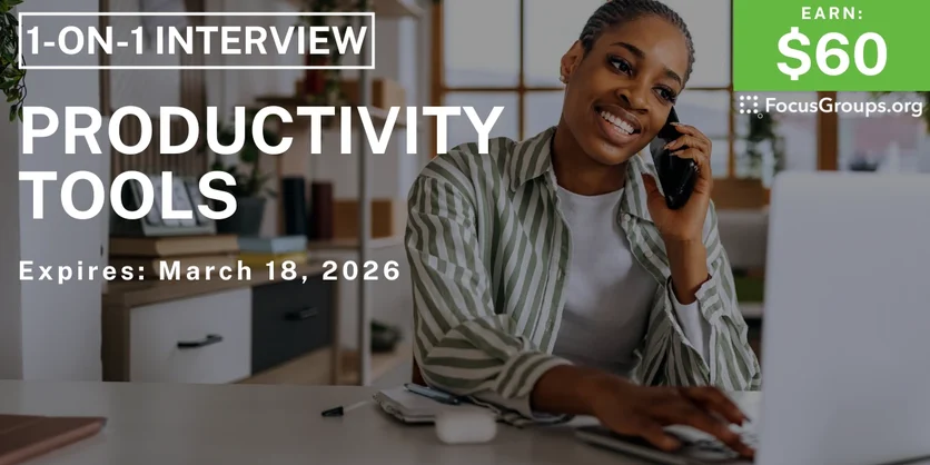 Research Study on Productivity Tools - $60 - $60 - 03/17/2026