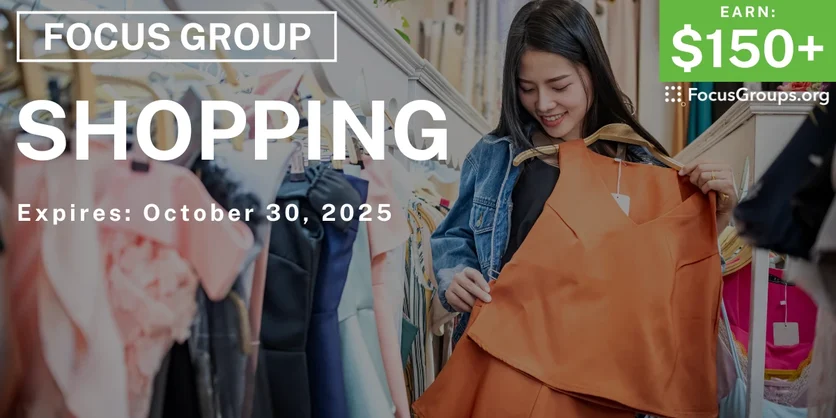 Research Study on Shopping - $150+