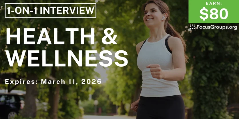 Research Study on Health & Wellness - $80 - $80 - 02/24/2026