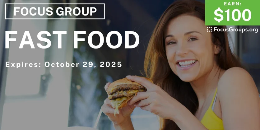 Focus Group in Chicago on Fast Food - $100 - $100 - 10/23/2025