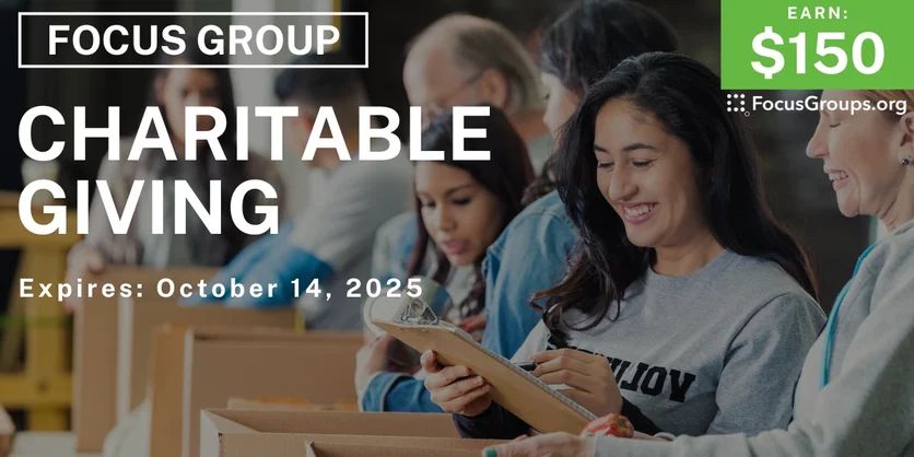 Graphic promoting Focus Group in Phoenix on Charitable Giving, $150 payout, happening October 15, 2025