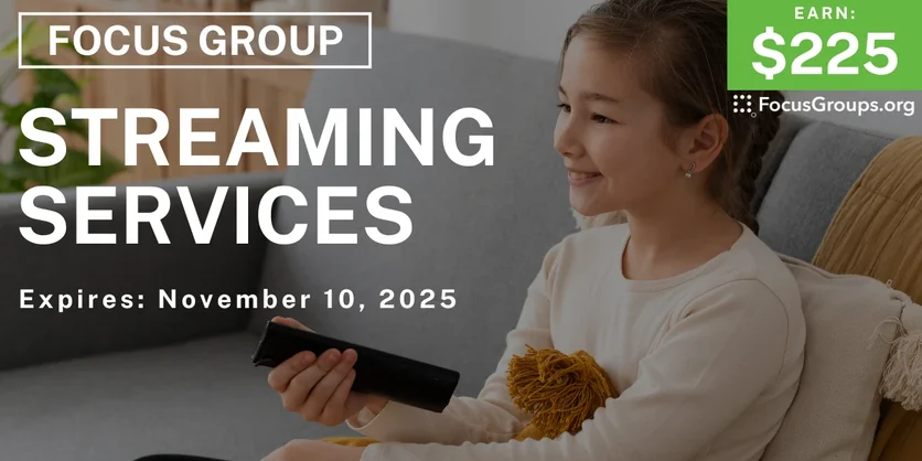 Graphic promoting Focus Group for Parents in Phoenix on Streaming Services, $225 payout, happening November 11, 2025