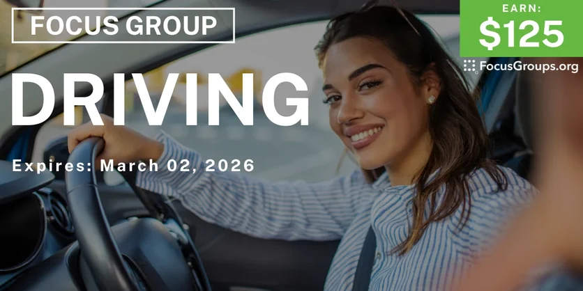 Focus Group in Michigan on Driving - $125 - $125 - 02/16/2026