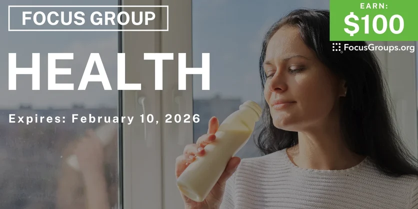 Health Focus Group - $100 - $100 - 02/02/2026