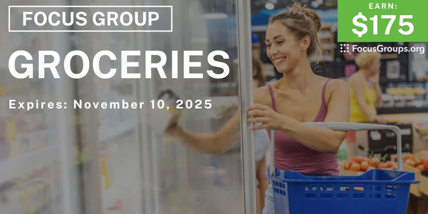 Focus Group in NYC & NJ on Groceries - $175 - $175 - 10/27/2025