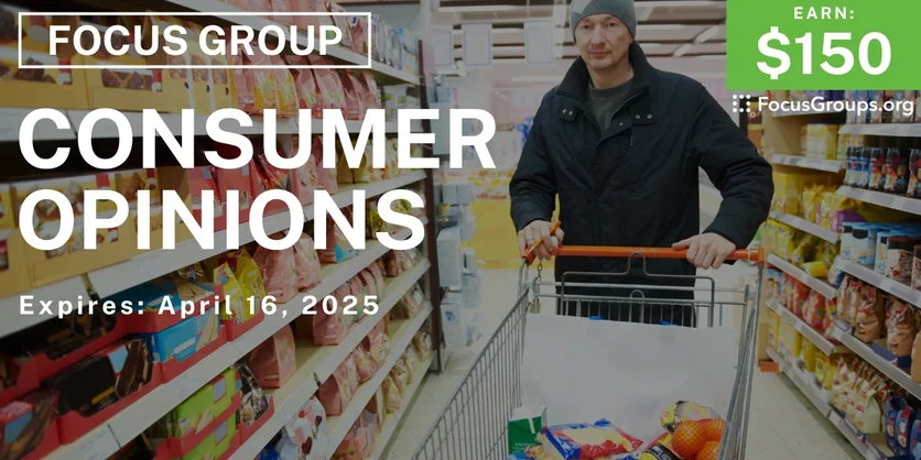 Focus Group in Seattle on Consumer Opinions - $150 - 04/04/2025