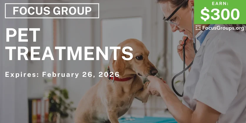 Pet Treatments Study for Veterinarians - $300 - $300 - 02/05/2026
