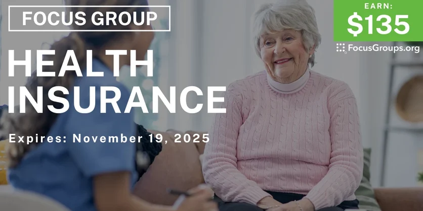 Focus Group for Seniors on Health Insurance - $135 - $135 - 10/29/2025
