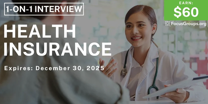 Research Study on Health & Insurance - $60 - $60 - 11/27/2025