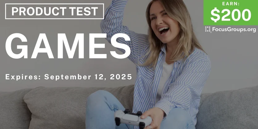 Product Test on Games - $200 - $200 - 09/09/2025
