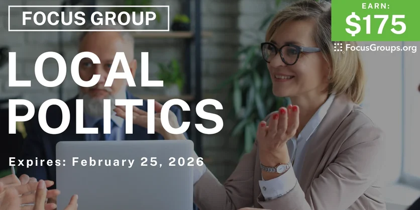 Focus Group in Chicago on Local Politics - $175 - $175 - 02/12/2026