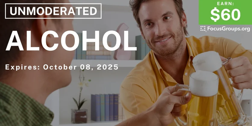 Research Study on Alcohol - $60 - $60 - 09/29/2025