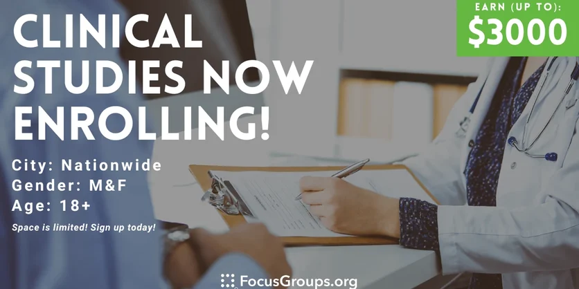 Clinical Trials - Nationwide Enrollment of Patients - up to $3000 - 02/02/2024
