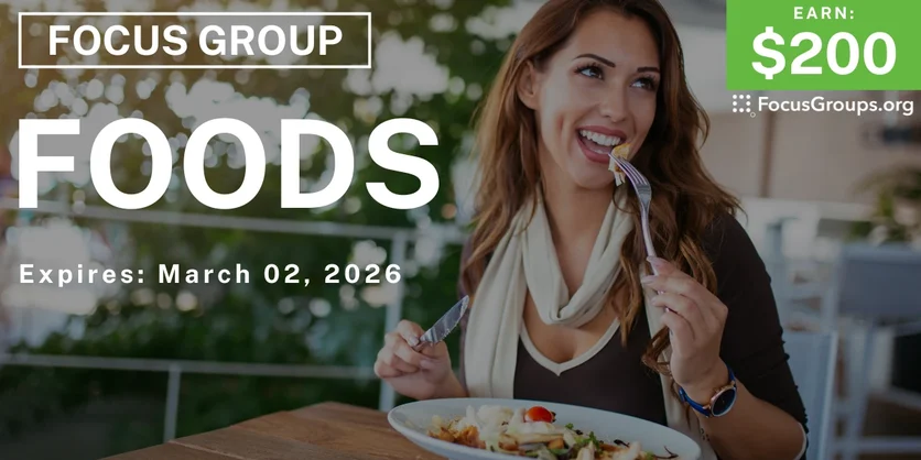 Focus Group in Atlanta on Foods - $200 - $200 - 02/19/2026