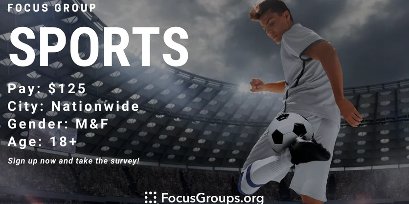 Focus Group on Sports - $125 - 05/11/2023