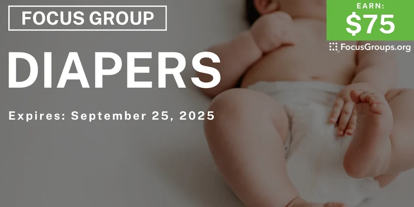 Focus Group for Parents in Detroit on Diapers - $75 - $75 - 09/15/2025