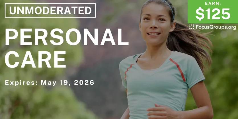 Research Study on Personal Care - $125 - $125 - 05/06/2026
