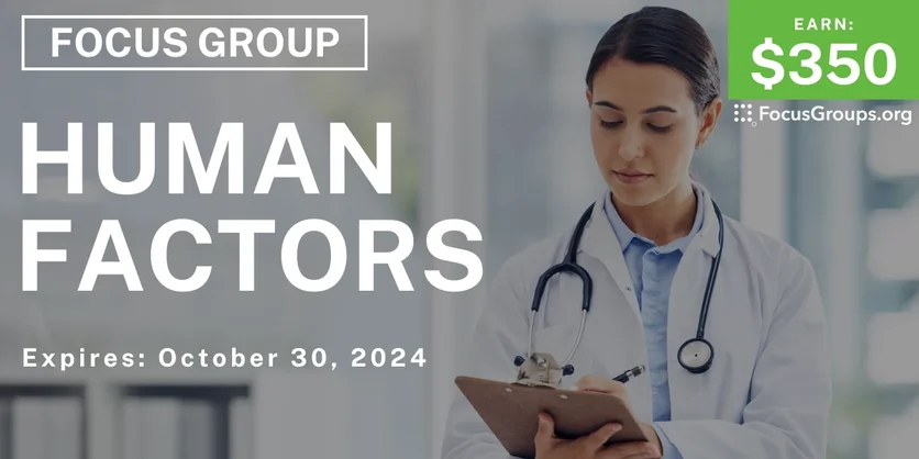 Focus Group for HCPs on Human Factors - $350 - 10/02/2024