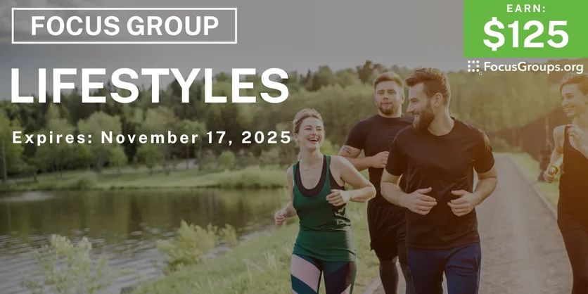 Focus Group on Lifestyles - $125 - $125 - 11/05/2025