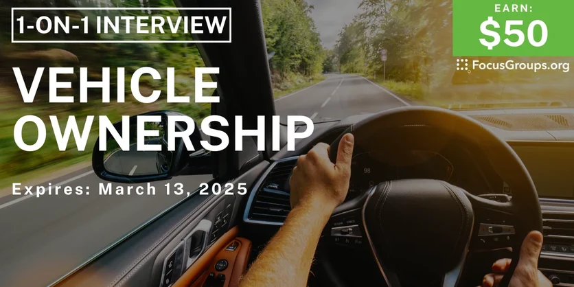 Research Study on Vehicle Ownership - $50 - 02/10/2025
