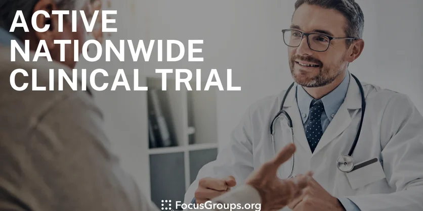 Active Nationwide Clinical Trial - Varies - 11/20/2025