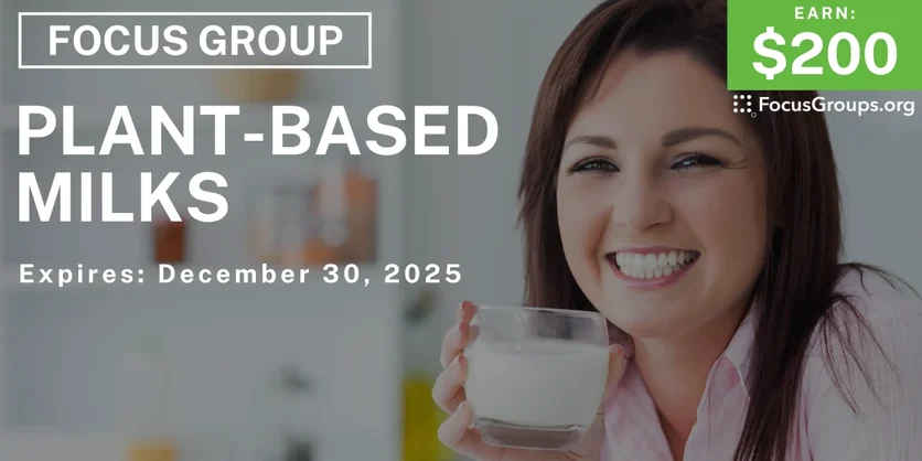Focus Group in Tampa on Plant-Based Milks - $200 - $200 - 12/18/2025