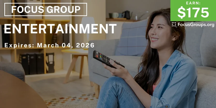 Research Study on Entertainment - $175 - $175 - 02/27/2026