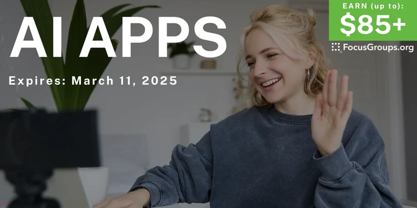 Online Interview on AI Apps - up to $85+ - 02/12/2025