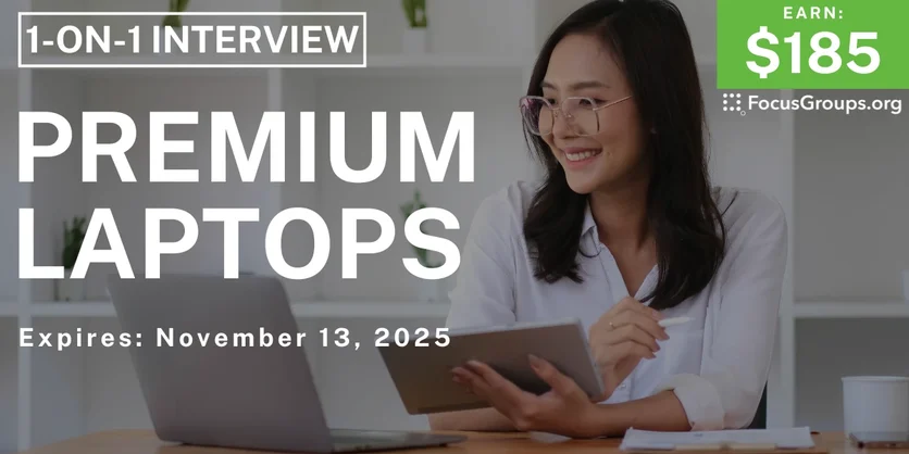 Research Study in Houston on Premium Laptops - $185 - $185 - 10/30/2025