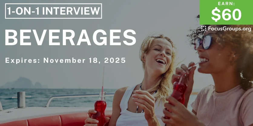 Research Study on Beverages - $60 - $60 - 11/11/2025