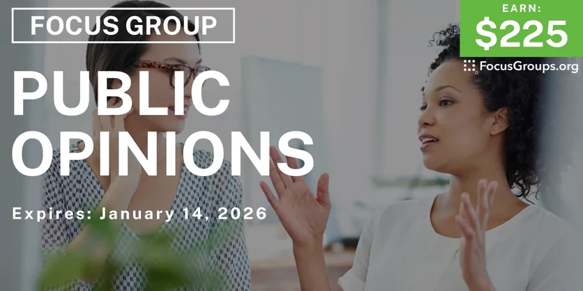 Focus Group in Columbus on Public Opinions - $225 - $225 - 12/10/2025