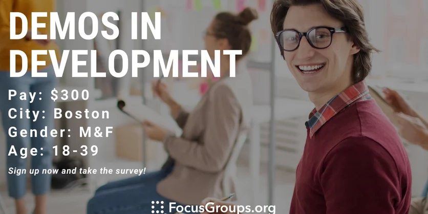 Interview about Demos in Development in Boston - $300 - 11/30/2022