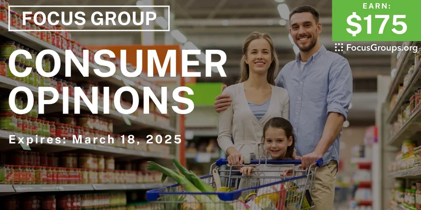 Focus Group in Seattle on Consumer Opinions - $175 - 02/27/2025