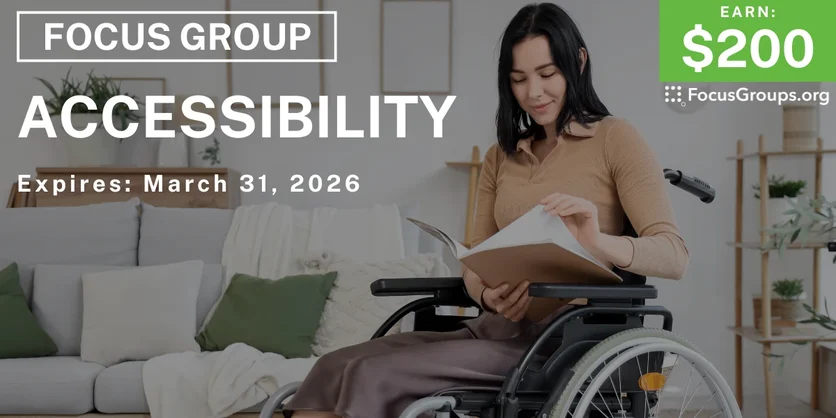 Focus Group in LA on Accessibility - $200 - $200 - 03/18/2026