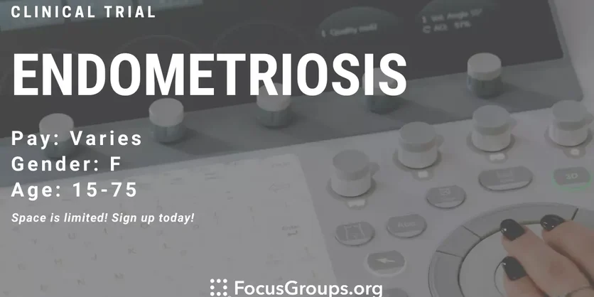 Clinical Trial on Endometriosis in the US - TBD - 01/30/2023