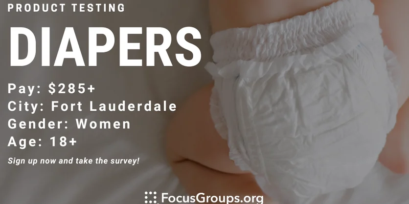 Product Test for Moms on Diapers in Fort Lauderdale - $285 - $410 - 11/09/2023