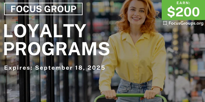 Focus Group in Dallas on Loyalty Programs - $200 - $200 - 09/12/2025