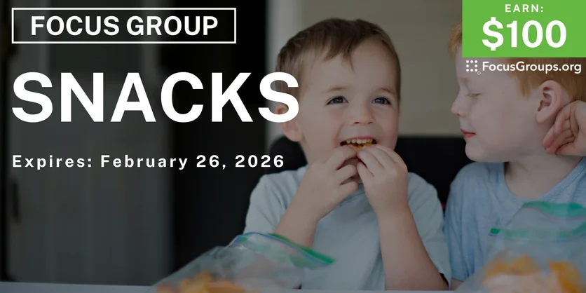 Snacks Study for Parents in Dallas & LA - $100 - $100 - 02/20/2026